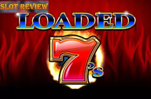 Loaded 7s Slot Review